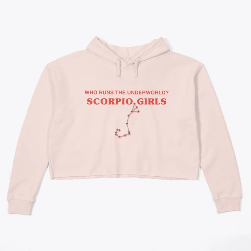 Scorpio Girls Run The Underworld 